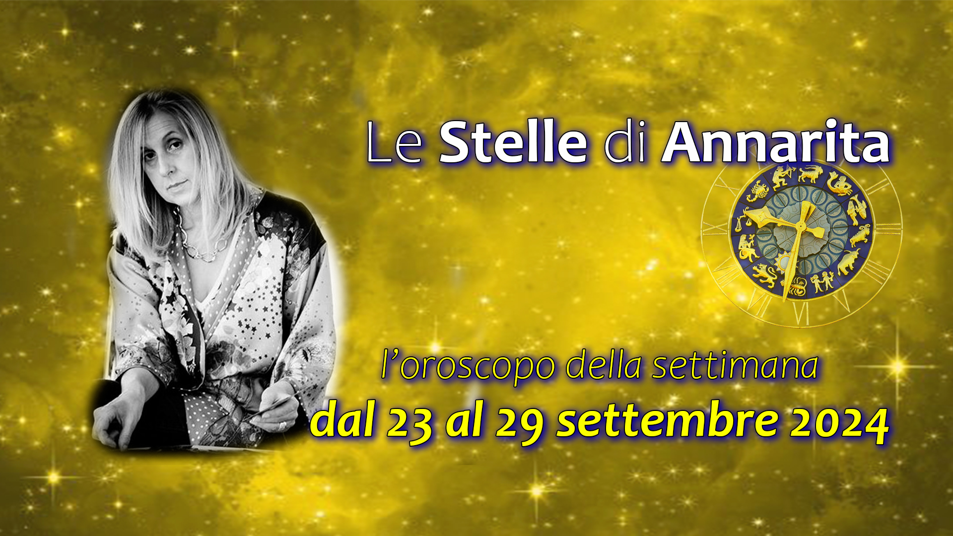 Le Stelle di Annarita – L’oroscopo dal 23 al 29 settembre 2024