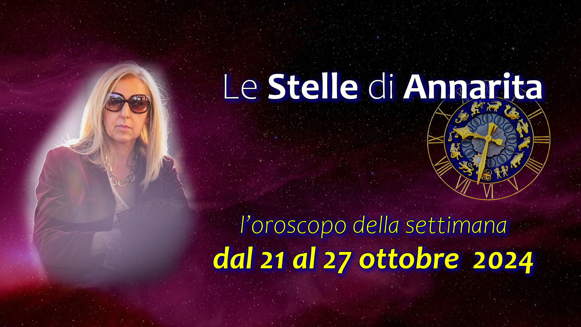 Le Stelle di Annarita – L’oroscopo dal 21 al 27 ottobre 2024