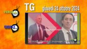 TG – Giovedì 24 ottobre 2024