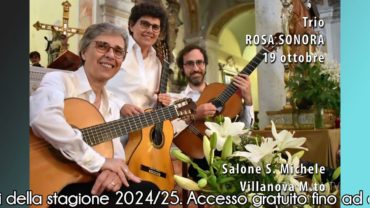 Villanova Monferrato: i concerti della stagione 2024/25. Accesso gratuito fino ad esaurimento dei posti. Il 19 ottobre Trio Rosa Sonora