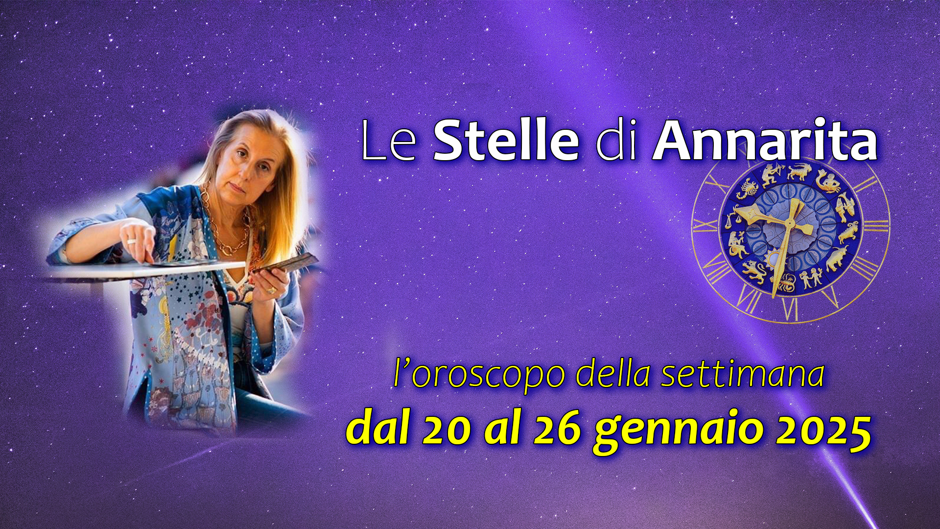 Le Stelle di Annarita – L’oroscopo dal 20 al 26 gennaio 2025